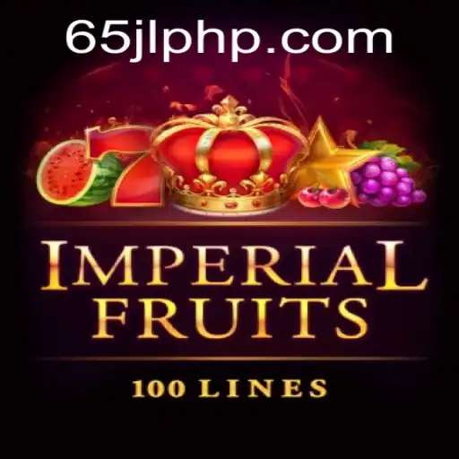Explore the Thrilling World of Imperial Fruits 100 & the Exciting Realm of 65JL.COM